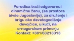 Porodica traži odgovornu i dinamičnu ženu za brigu o detetu